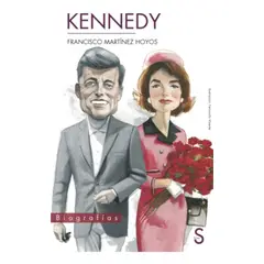 GENERICO - Kennedy. Biografías. Editorial Silex