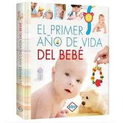 SUSAETA - El Primer Año De Vida Del Bebé. Embarazo Y Primeros Años