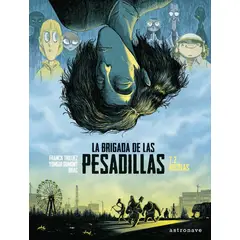 EDITORIAL NORMA - La Brigada De Las Pesadillas 2: Nicolas (t.d)