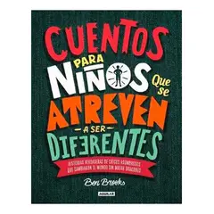 AGUILAR - Cuentos Para Niños Que Se Atreven A Ser Diferentes