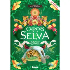 LEA - Cuentos De La Selva. Horacio Quiroga