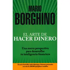 GRIJALBO - El Arte De Hacer Dinero. Mario Borghino