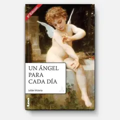 LEA - Un Angel Para Cada Dia. Julián Victoria