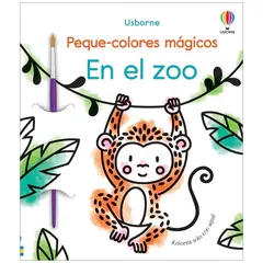 USBORNE - En El Zoo. Peque-colores Magicos