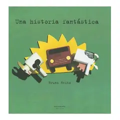 GENERICO - Una Historia Fantastica. Bruno Heitz