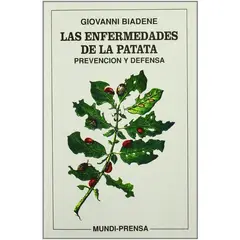 GENERICO - Las Enfermedades De La Patata. Prevención Y Defensa