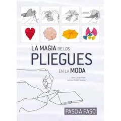 GENERICO - La Magia De Los Pliegues En La Moda