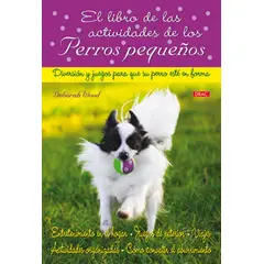 GENERICO - El Libro De Las Actividades De Los Perros Pequeños