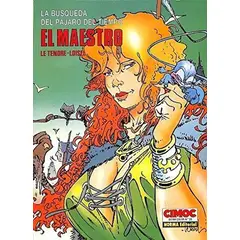 EDITORIAL NORMA - La Búsqueda Del Pájaro Del Tiempo No. 3 El Maestro