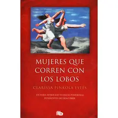 B DE BOLSILLO - Mujeres Que Corren Con Los Lobos. Clarissa Pinkola Estés