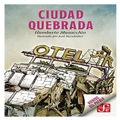 GENERICO - Ciudad Quebrada de Humberto Musacchio