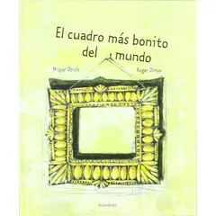 GENERICO - El Cuadro Más Bonito Del Mundo (t.d)