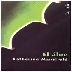 GENERICO - Libro El Aloe de katherine Mansfield
