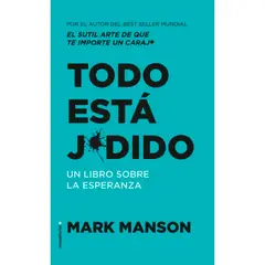 ROCA - Todo está jodido. Mark Manson