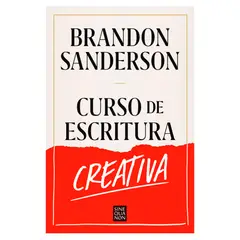 EDICIONES B - Curso De Escritura Creativa. Brandon Sanderson