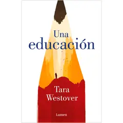 LUMEN - Una Educación. Tara Westover