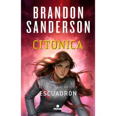 NOVA - Citónica. Escuadrón 3. Brandon Sanderson