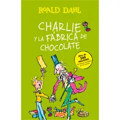ALFAGUARA - Charlie Y La Fabrica De Chocolate. Roald Dahl