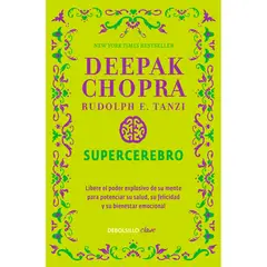 DEBOLSILLO - Supercerebro. Deepak Chopra