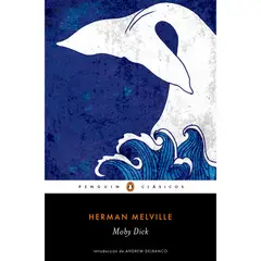 PENGUIN CLASICOS - Moby Dick. Herman Melville