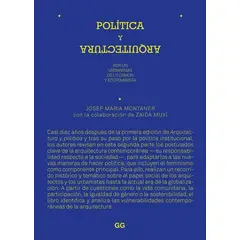 GUSTAVO GILI - Política Y Arquitectura. Josep Maria Montaner Y Zaida Muxí
