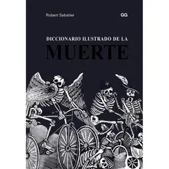 GUSTAVO GILI - Diccionario Ilustrado De La Muerte (T.D)