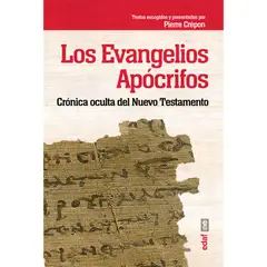 EDAF - Los Evangelios Apócrifos. Crónica Oculta Del Nuevo