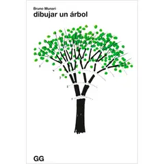 GUSTAVO GILI - Dibujar Un Árbol. Bruno Munari