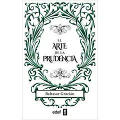 EDAF - El Arte De La Prudencia. Baltasar Gracián