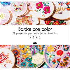 GUSTAVO GILI - Bordar Con Color. 27 Proyectos Para Trabajar