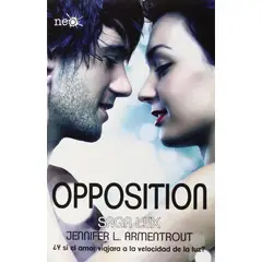 PLATAFORMA - Opposition: Saga Lux 5. Jennifer L. Armentrout