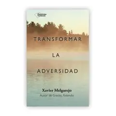 PLATAFORMA - Transformar La Adversidad. Xavier Melgarejo