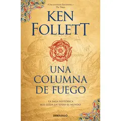 DEBOLSILLO - Una Columna De Fuego. Los Pilares De La Tierra 3