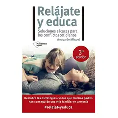 PLATAFORMA - Relájate Y Educa. Soluciones Eficaces Para Los Conflictos