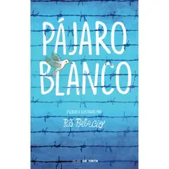 NUBE DE TINTA - Pájaro Blanco. R. J. Palacio