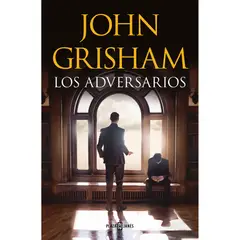 PLAZA & JANES - Los Adversarios. John Grisham
