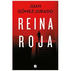 EDICIONES B - Reina Roja. Juan Gómez-jurado