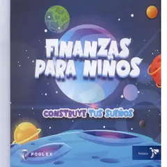 COMERCIALIZADORA EL BIBLIOTECOLOGO - Finanzas Para Niños Construye Tus Sueños