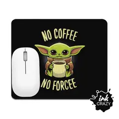 GENERICO - Mouse Pad No Coffee No Forcee