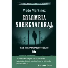 PENGUIN RANDOM HOUSE - Colombia Sobrenatural. Mado Martínez