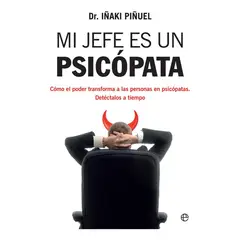 GENERICO - Mi Jefe Es Un Psicopata. Iñaki Piñuel