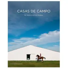 GENERICO - Casas De Campo. El Nuevo Estilo Rural (T.D)