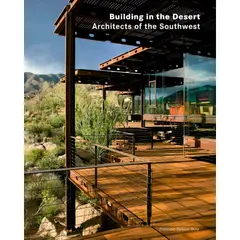 GENERICO - Building In The Desert. Architects Of The Southwest (T.D)