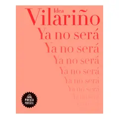 PENGUIN RANDOM HOUSE - Ya No Será. Poesía Portátil