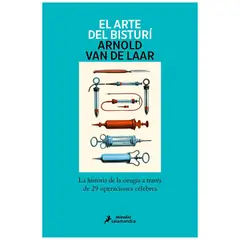SALAMANDRA - El Arte Del Bisturí. Arnold Van De Laar