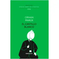 DEBOLSILLO - El Castillo Blanco. Orhan Pamuk