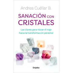 GRIJALBO - Sanación Con Cristales. Andrea Cuellar B.