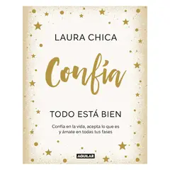 AGUILAR - Confía. Todo Está Bien. Laura Chica