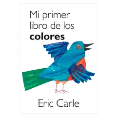BEASCOA - Mi Primer Libro De Los Colores. Eric Carle
