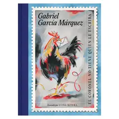 PENGUIN RANDOM HOUSE - El Coronel No Tiene Quien Le Escriba. Gabriel García Márquez